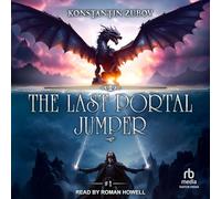 The Last Portal Jumper: A Litrpg Progression Fantasy Series (1)