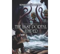 The Last Portal Jumper (Book 5): A LitRPG Progression Fantasy Series