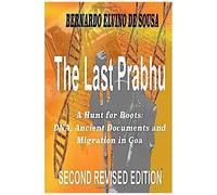 The Last Prabhu: A Hunt For Roots: Dna, Ancient Documents And Migration In Goa