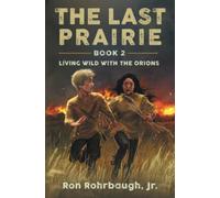 The Last Prairie