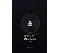 The Last President