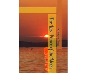 The Last Prince of the Moon: The Earth is Waiting...