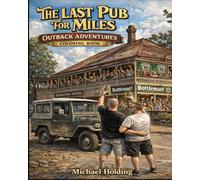The Last Pub For Miles: Colouring Book