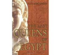 The Last Queens of Egypt Sally-Ann Ashton (Auteur)