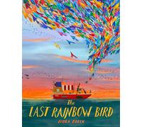 The Last Rainbow Bird