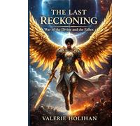 The Last Reckoning: War of The Divine and The Fallen