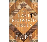 The Last Redwood Circus