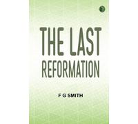 The Last Reformation
