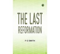 The Last Reformation