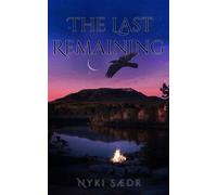 The Last Remaining - Nyki Sædr - Nyki Sædr Books - ebook (ePub) - Livre
