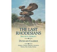 The Last Rhodesians: Society Adrift