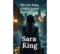 The Last Rider of Black Ember