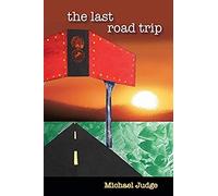 The Last Road Trip