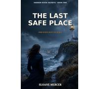 The Last Safe Place