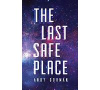 The Last Safe Place