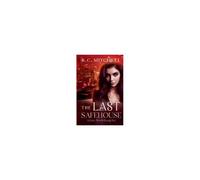 The Last Safehouse, A Love Worth Dying For