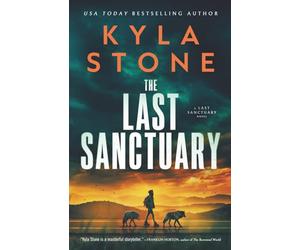 The Last Sanctuary: An Apocalyptic Survival Thriller