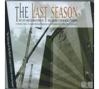 The Last Season: The Life and Demolition of Baltimore's Memorial Stadium (Documentary)