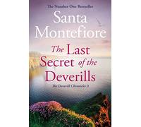 The Last Secret of the Deverills: Family secrets and enduring love - from the Number One bestselling author (The Deverill Chronicles 3)