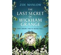 The Last Secret of Wickham Grange - Zoe Manlow - Bedford Square Publishers - ebook (ePub) - Livre