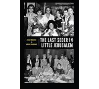 The Last Seder in Little Jerusalem