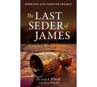 The Last Seder Of James