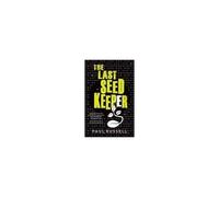 The Last Seed Keeper