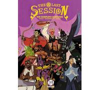 The Last Session: The Complete Campaign