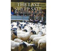 The Last Sheep Sale - A Tradition Gone But Not Forgotten [Import anglais]