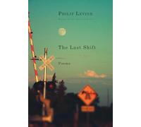 The Last Shift: Poems - [Version Originale] Inconnu (Auteur)