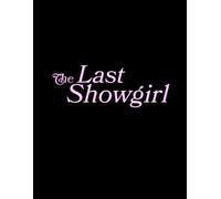 The Last Showgirl : A Script