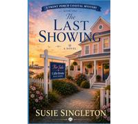 The Last Showing: A Contemporary Romance Mystery