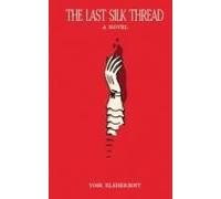 The Last Silk Thread