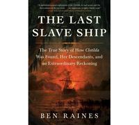 The Last Slave Ship