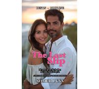 The Last Slip: A Spicy Enemies-to-Lovers Billionaire Beach Romance (Destin Book 1)