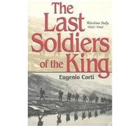 The Last Soldiers of the King Eugenio Corti (Auteur)