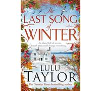 The Last Song of Winter: The enchanting new book from the Sunday Times bestseller