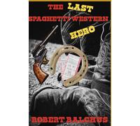 The Last Spaghetti Western Hero