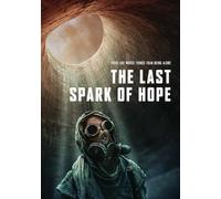The Last Spark Of Hope [Digital Video Disc] Ac-3/Dolby Digital, Dolby