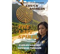 The Last Spiral: A Leilani Kealoha Hawaiian Thriller