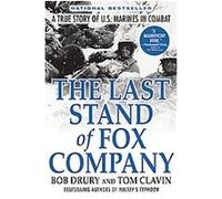The Last Stand of Fox Company Bob Drury, Tom Clavin (Auteur)
