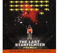 THE LAST STARFIGHTER A New Musical