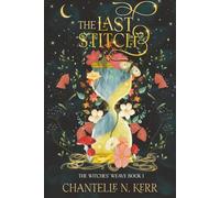 The Last Stitch: A Time Travel Romantasy