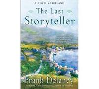 The Last Storyteller | Frank Delaney Frank Delaney (Auteur)