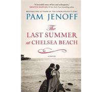 The Last Summer at Chelsea Beach by Pam Jenoff Pam Jenoff (Auteur)