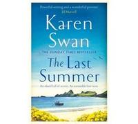 The Last Summer by Karen Swan Karen Swan (Auteur)