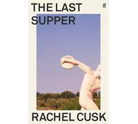The Last Supper : A Summer in Italy – Faber & Faber
