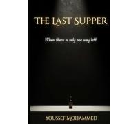 The Last Supper: When there is only one way left.