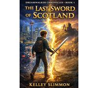 The Last Sword of Scotland