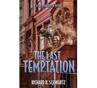 The Last Temptation: A Gwen Harrison Novel Paperback Book By Richard B. Schwartz